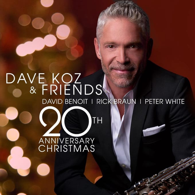 Dave Koz And Friends 20Th Anniversary Christmas