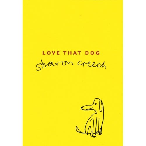Love That Dog - Sharon Creech