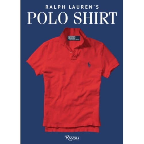 Ralph Lauren's Polo Shirt - Ralph Lauren