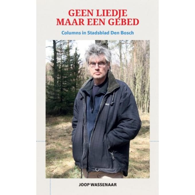 Geen Liedje Maar Een Gebed - Joop Wassenaar