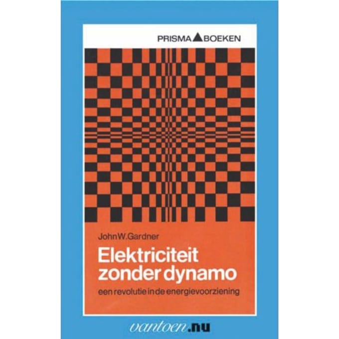 Elektriciteit Zonder Dynamo - Vantoen.Nu - J.W. Gardner