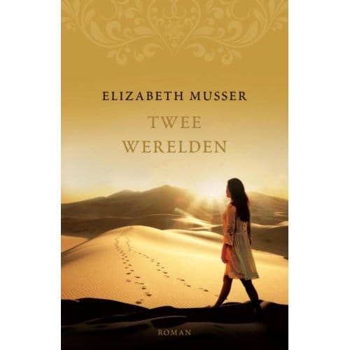 Twee Werelden - Elizabeth Musser