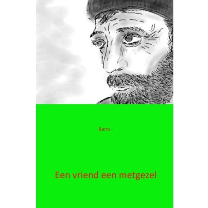 Een Vriend Een Metgezel - Barts