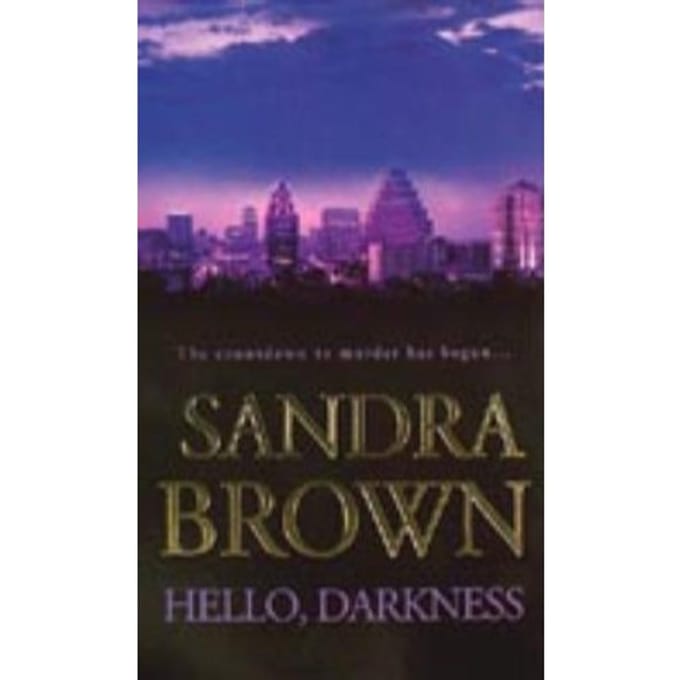 Hello, Darkness - Sandra Brown