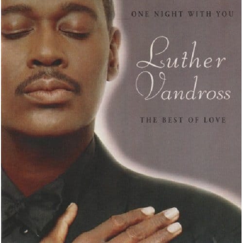 One Night With You - Luther Vandross