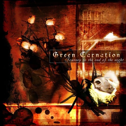 Journey To The End Of The - Green Carnation