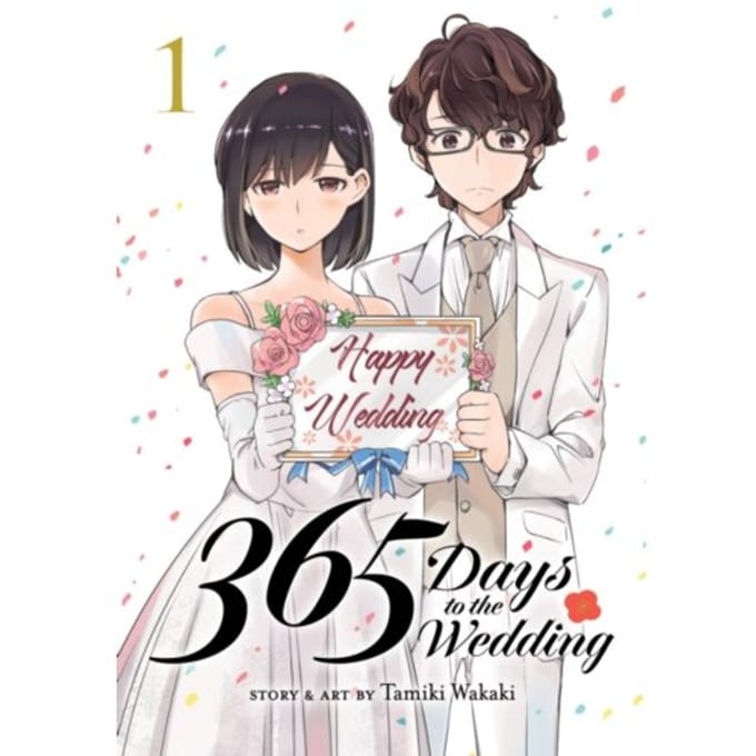 365 days to the wedding vol. 1 : 1 - Tamiki Wakaki