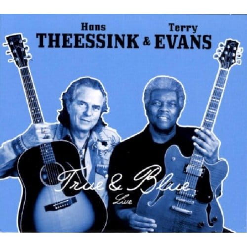 Hans Theessink & Terry Evans - True & Blue Live (CD)