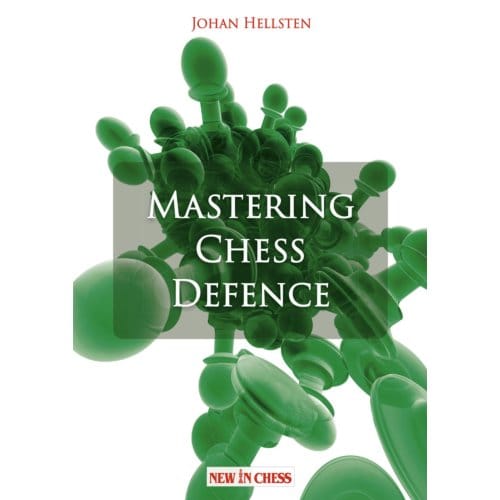 Mastering Chess Defence - Johan Hellsten
