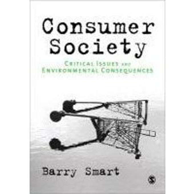 Consumer Society: Critical Issues & Environmental Consequences - Smart