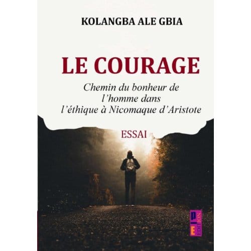 Le Courage - Kolangba ALE GBIA