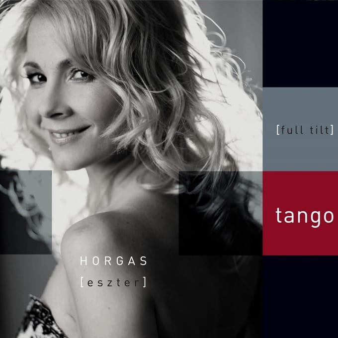 Horgas Eszter - Full Tilt Tango (CD)