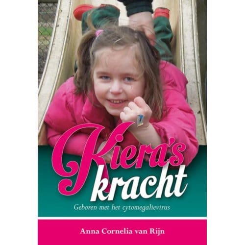 Kiera's Kracht - Anna Cornelia van Rijn