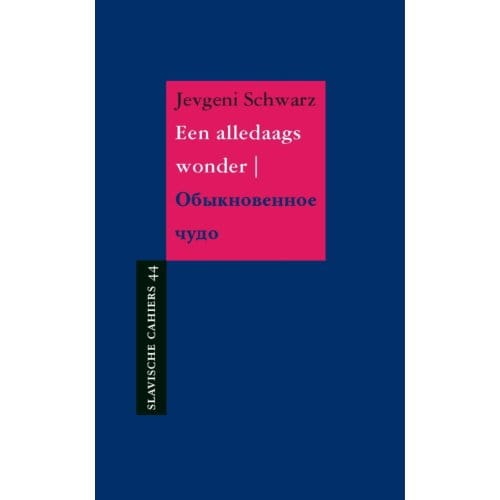 Een Alledaags Wonder - Slavische Cahiers - Jevgeni Schwarz
