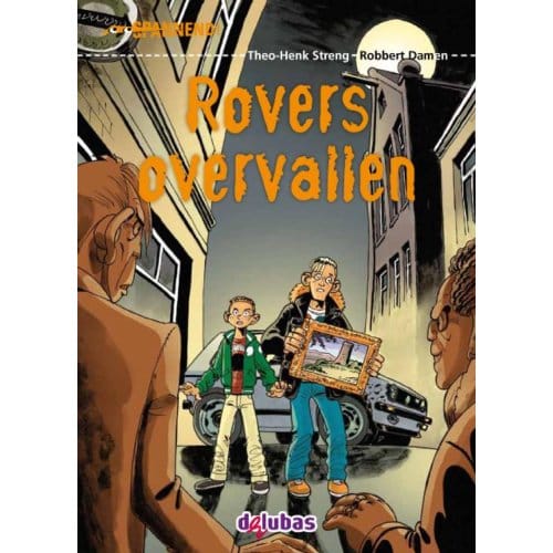 Rovers Overvallen - Spannend - Theo-Henk Streng