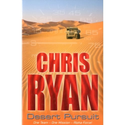 Alpha Force: Desert Pursuit - Alpha Force - Chris Ryan