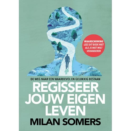 Regisseer Jouw Eigen Leven - Milan Somers