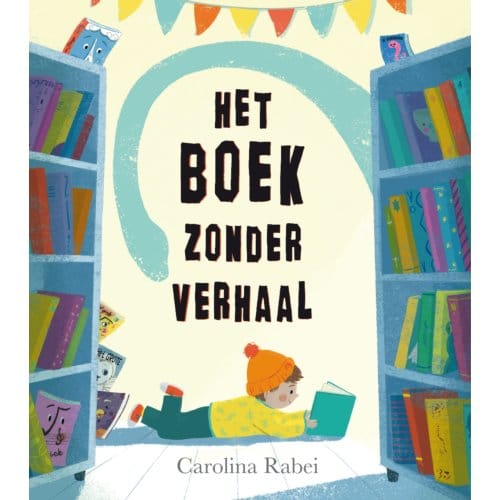 Het Boek Zonder Verhaal - Carolina Rabei