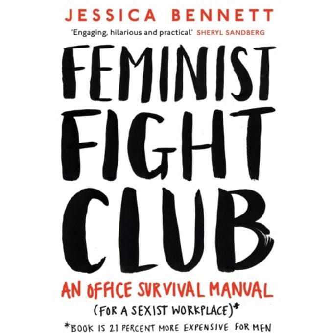 Feminist Fight Club - Jessica Bennett