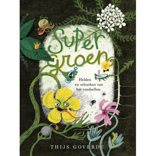 Supergroen - Thijs Goverde