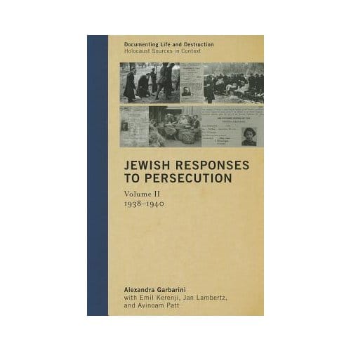 Jewish Responses To Persecution - Alexandra Garbarini