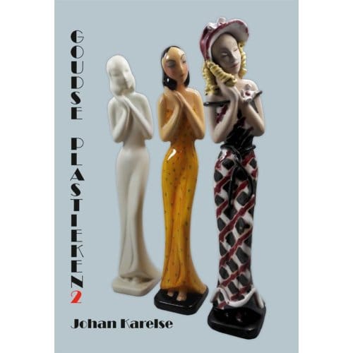 Goudse Plastieken / 2 - Johan Karelse