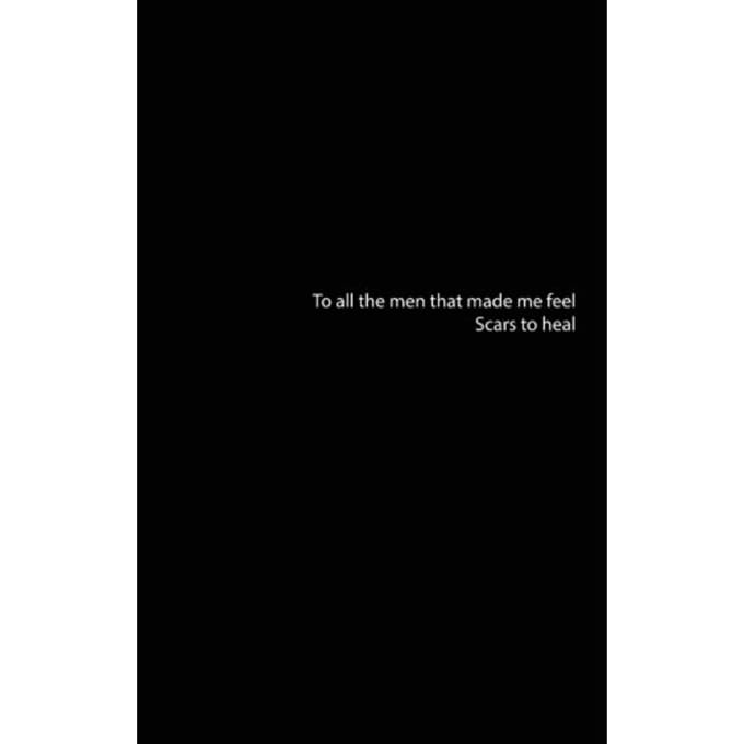 To All The Men That Made Me Fee, Scars To Heal - FPK