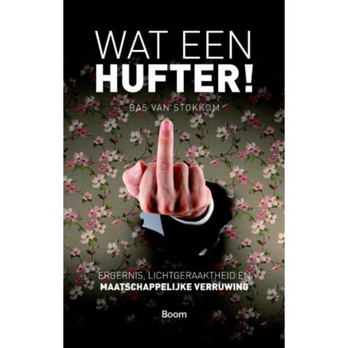Wat Een Hufter! - Bas van Stokkom