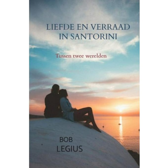 Liefde En Verraad In Santorini - Bob Legius