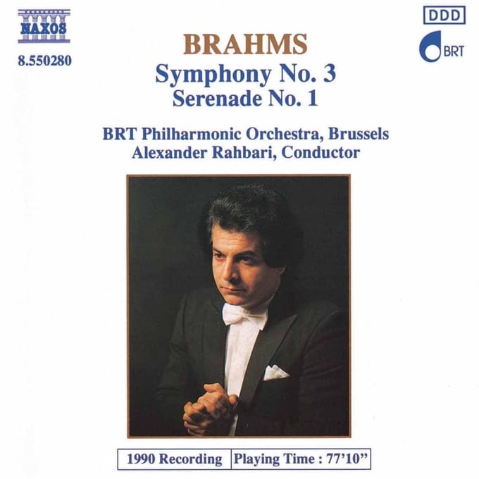 BRT Philharmonic Orchestra Brussels, Alexander Rahbari - Brahms: Symphony 3 | Serenade 1 (CD)