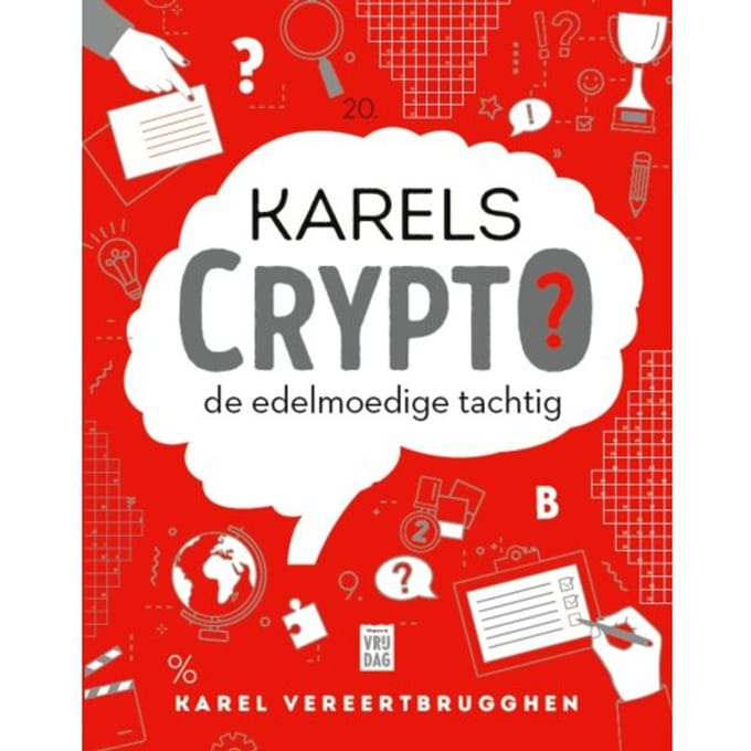 Karels Crypto: De Edelmoedige Tachtig - Karel Vereertbrugghen