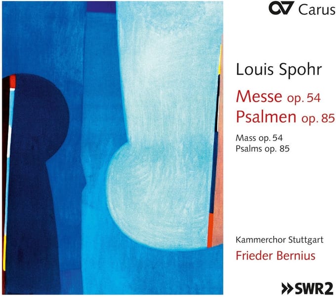 Kammerchor Stuttgart, Frieder Bernius - Spohr: Messe Op. 54 | Psalmen Op. 85 (CD)