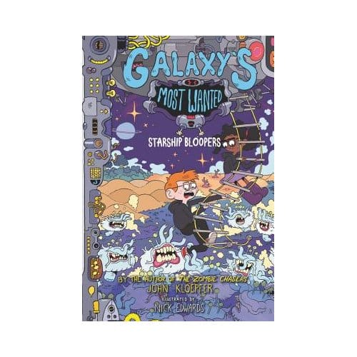 Galaxy's Most Wanted #3: Starship Bloopers - John Kloepfer