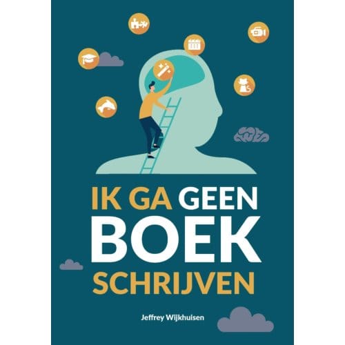 Ik Ga Geen Boek Schrijven - Jeffrey Wijkhuisen