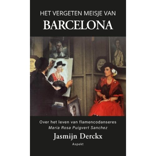 Het Vergeten Meisje Van Barcelona - Jasmijn Derckx