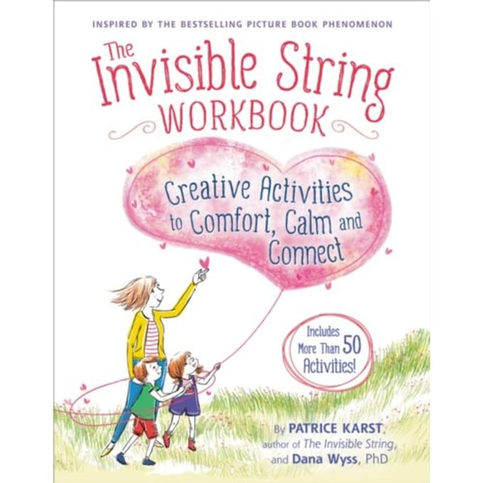 The Invisible String Workbook - The Invisible String - Dana Wyss