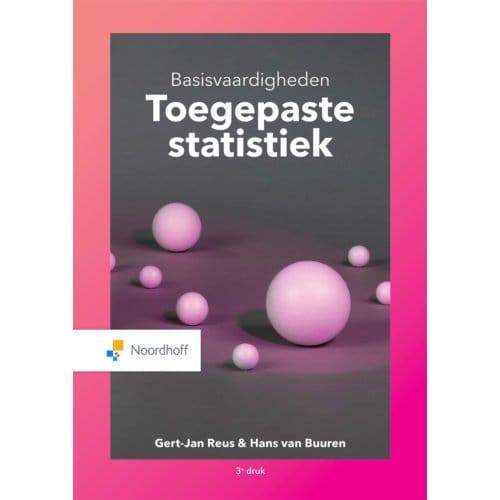 Basisvaardigheden Toegepaste Statistiek - Gert-Jan Reus