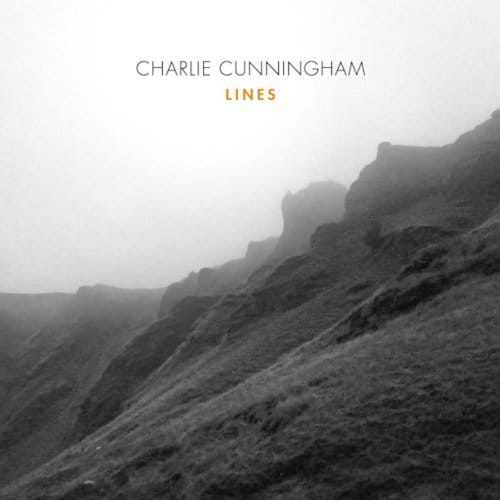 Lines - Charlie Cunningham
