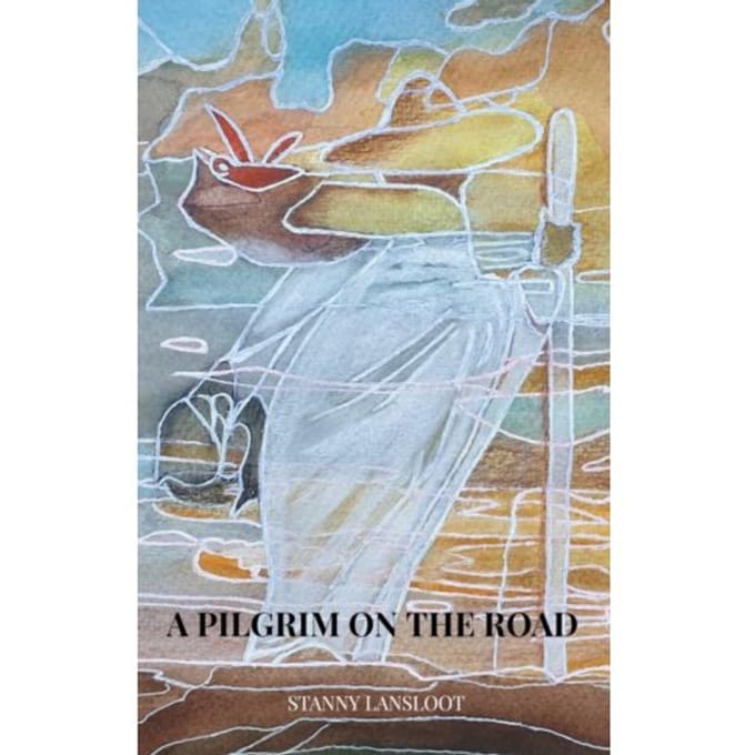 A Pilgrim On The Road - Stanny Lansloot