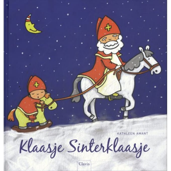 Klaasje Sinterklaasje / De Kleine Helper Van De Kerstman - Kathleen Amant