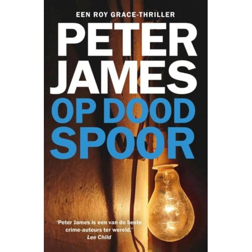 Op Dood Spoor - Roy Grace - Peter James