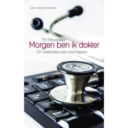 Morgen Ben Ik Dokter - Tim Nieuwwater