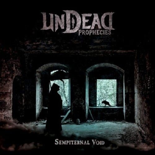 Sempiternal Void - Undead Prophecies