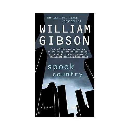 Spook Country - William Gibson