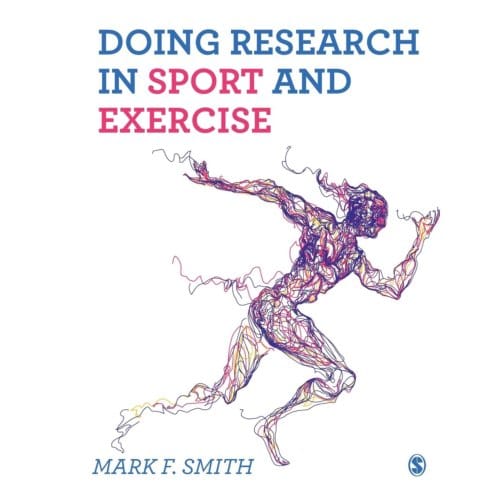 Doing Research In Sport And Exercise - Smith