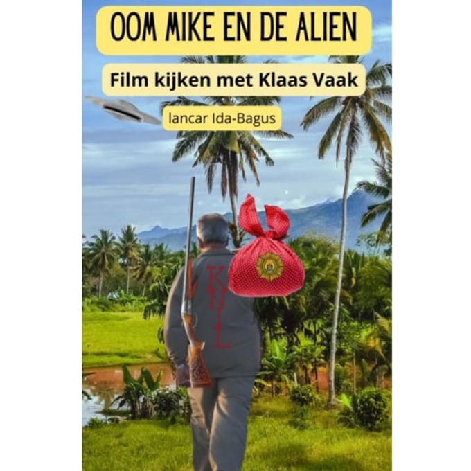 Oom Mike En De Alien - Lancar Ida-Bagus