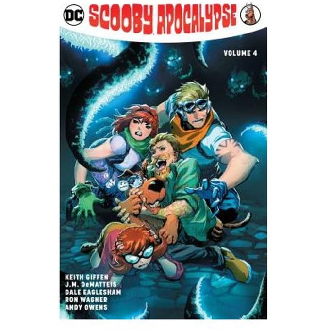 The Scooby Apocalypse Volume 4 - Keith Giffen
