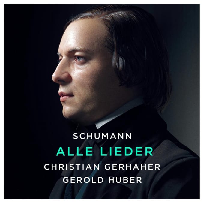 Schumann: Alle Lieder - Gerhaher, Christian