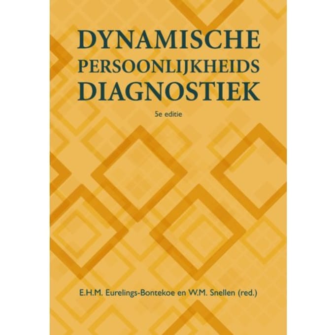 Dynamische Persoonlijkheidsdiagnostiek - Liesbeth Eurelings-Bontekoe