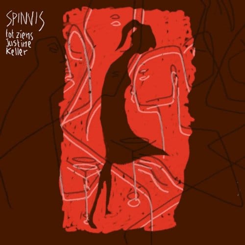 Tot Ziens, Justine Keller - Spinvis
